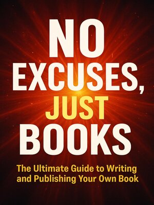 cover image of No Excuses, Just Books